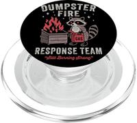 Dumpster Fire Response Team Funny Sarcastic Raton laveur PopSockets PopGrip pour MagSafe