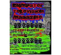 Dumpster Television Magazine #11: Denver San Francisco Seattle Graffiti Art (Bones And Metal)