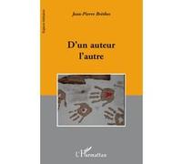 Jean-Pierre Brethes – D'un auteur l'autre – Essai – Broché