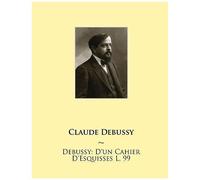 D'un Cahier D'esquisses L. 99 (Samwise Music For Piano)