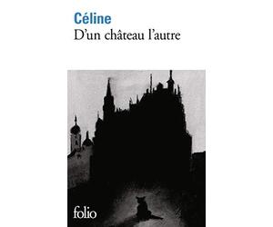 D'un château l'autre de Céline. Louis-Ferdinand (1973) Poche