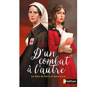D'un combat à l'autre, les filles de Pierre et Marie Curie