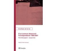 D'un commun désacord. Correspondance 1990-2007 - Jacques Guis - Teraedre - broché - Témoignage