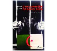 D'un Européen De Bab El Oued - Le Temps Des Ruptures | Occasion