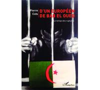 D'un Européen De Bab El Oued - Le Temps Des Ruptures | Occasion