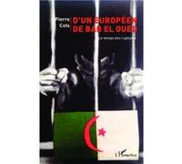 D'un Européen De Bab El Oued - Le Temps Des Ruptures | Occasion