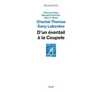D'un éventail à la Coupole - Chantal Thomas - Seuil - broché - Roman