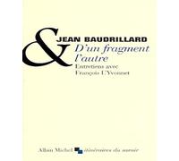 D'un fragment l'autre : Entretiens avec François L'Yvonnet