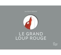 D'un grand loup rouge