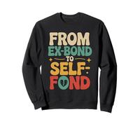 D'un lien d'ex à la rupture d'un ancien petit ami avec une ex petite amie affectueuse Sweatshirt