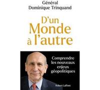 Dominique Trinquand – D'un monde à l'autre – Essai – Broché