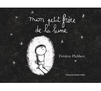 D'Un Monde A L'Autre Mon Petit Frère De La Lune
