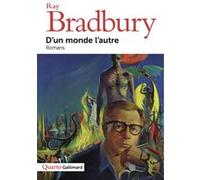 D'un monde l'autre Ray Bradbury (Auteur), Hubert Prolongeau (Préface), Hubert Prolongeau (Edité par), Joseph Mugnaini (Illustration)