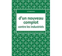 D'un nouveau complot contre les industriels - Stendhal - Du Sonneur Eds - broché - Roman