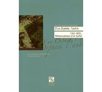 D'un Orphée L'autre - 1762-1859 - Métamorphoses D'un Mythe