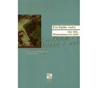 D'un orphee l'autre 1762-1859 métamorphoses d'un mythe - Alban Ramaut - Publ.de St-Etienne - broché - Etude