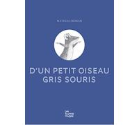 D'un petit oiseau gris souris