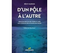 D'un pôle à l'autre
