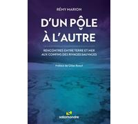 D'un pôle à l'autre - Rémy Marion - La Salamandre - broché - Roman