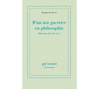 D'un ton guerrier en philosophie Pierre Bouretz (Auteur)