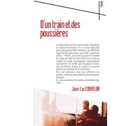 D'un Train et des poussières