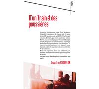 D'un Train et des poussières - Jean-Luc Chovelon - Red'active - broché - Roman