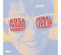 Dunas - Live in Copenhagen / Rosa Passos