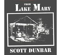 Scott Dunbar – From Lake Mary – Vinyle 12" – Sony Music