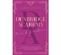 Dunbridge Academy - tome 2 Une romance friends-to-lovers dans les Highlands écossais: Tori & Sinclair