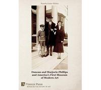 Duncan And Marjorie Phillips And America's First Museum Of Modern Art (B&w)