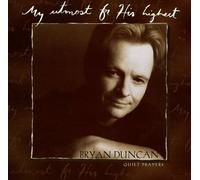Duncan, Bryan - My Utmost for the Highest-Quie