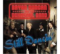 Duncan, Bryan - Still Dancin