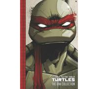 Duncan, Dan - Teenage Mutant Ninja Turtles: The IDW Collection Volume 1