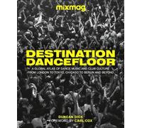 Duncan Dick Destination Dancefloor (Relié)