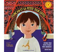 Duncan et la petite tour eiffel Livre avec 1 Cd audio - Jérôme Attal - Le Label Dans La Foret - Livre CD - Album jeunesse CD
