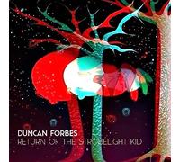 Duncan Forbes - Return of The Strobelight Kid [Import]