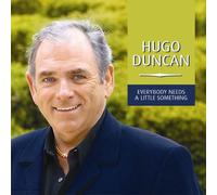 Duncan, Hugo - Everybody Needsa Little