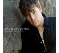Duncan James - Sooner Or Later [Import]