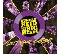 Duncan Reid & The Big Heads - Don't Blame Yourself [Cd] Uk - Import