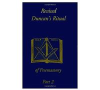 Duncan's Masonic Ritual and Monitor Malcolm C. Duncan (Auteur)