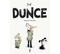 Dunce Tome 2 - Presque L'apocalypse