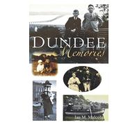Dundee Memories: Scottish Social History