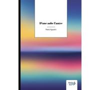 D'une aube à l'autre - René Agostini - Nombre 7 - broché - Poésie