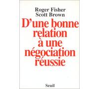 D'une bonne relation à une négociation réussie