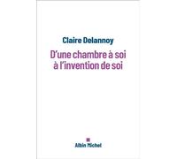 Claire Delannoy – D'une chambre à soi à l'invention de soi – Essai – Broché