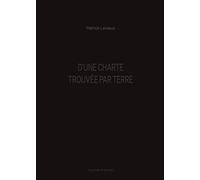 D'une charte trouvee par terre