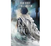 Dune - Chroniques de Caladan - Tome 3 L'héritier - Kevin J. Anderson - Robert Laffont - broché - Roman