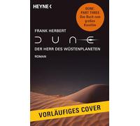 Dune - Der Herr des Wüstenplaneten: Roman