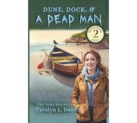 DUNE, DOCK, and a DEAD MAN: Ravenwood Cove Cozy Mystery 2