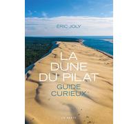 Dune du Pilat - Éric Joly - Geste - broché - Beau livre